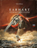 Earhart: The Incredible Flight of a Field Mouse Around the World - Hardcover
