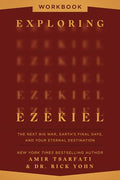 Exploring Ezekiel Workbook: The Next Big War, Earth's Final Days, and Your Eternal Destination - Paperback