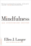Mindfulness (25th Anniversary Edition) - Paperback