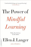 The Power of Mindful Learning - Paperback