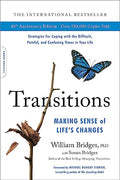 Transitions (40th Anniversary Edition): Making Sense of Life's Changes - Paperback