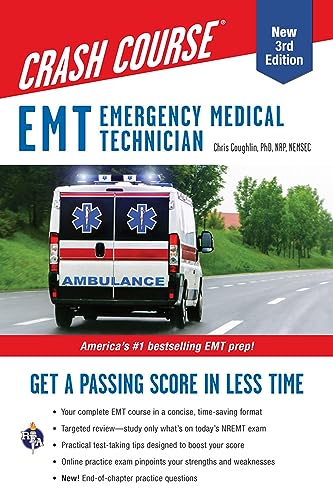 EMT (Emergency Medical Technician) Crash Course with Online Practice Test, 3rd Edition: Get a Passing Score in Less Time - Paperback