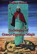 Techniques of Graeco-Egyptian Magic - Hardcover