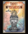 Tarot Mysticism: The Psycho-Spiritual Technology of the Thoth Tarot - Paperback