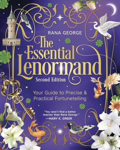The Essential Lenormand (Second Edition): Your Guide to Precise & Practical Fortunetelling - Paperback