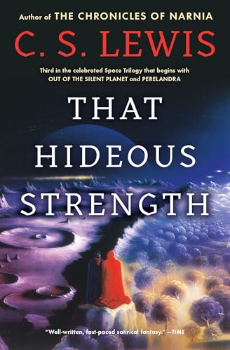 That Hideous Strength: A Modern Fairy-Tale for Grown-Ups - Paperback