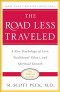The Road Less Traveled, Timeless Edition: A New Psychology of Love, Traditional Values and Spiritual Growth - Paperback