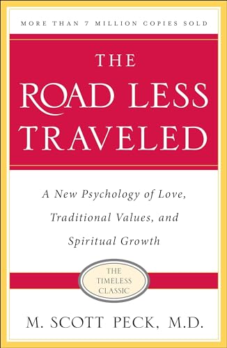 The Road Less Traveled, Timeless Edition: A New Psychology of Love, Traditional Values and Spiritual Growth - Paperback