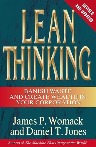 Lean Thinking: Banish Waste and Create Wealth in Your Corporation, Revised and Updated - Hardcover
