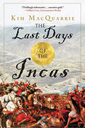 The Last Days of the Incas - Paperback