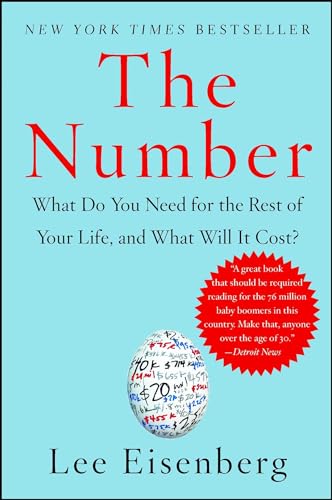 The Number: What Do You Need for the Rest of Your Life, and What Will It Cost? - Paperback