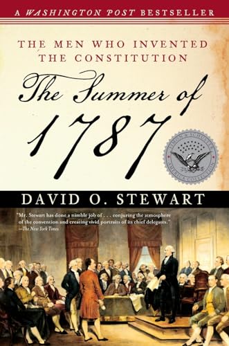 The Summer of 1787: The Men Who Invented the Constitution - Paperback