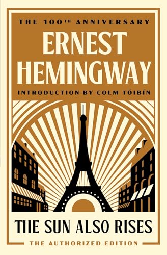 The Sun Also Rises: The Authorized Edition - Paperback