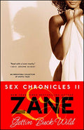 Gettin' Buck Wild: Sex Chronicles II - Paperback