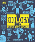 The Biology Book: Big Ideas Simply Explained - Hardcover