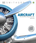Aircraft: The Definitive Visual History - Hardcover