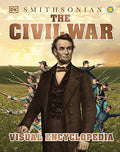 The Civil War: A Visual Encyclopedia of the American Civil War - Hardcover
