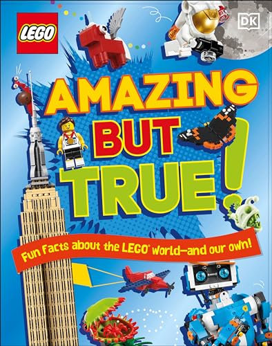 Lego Amazing But True: Fun Facts about the Lego World - And Our Own! - Hardcover