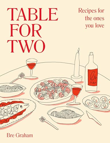 Table for Two: Recipes for the Ones You Love - Hardcover