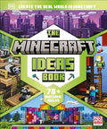 The Minecraft Ideas Book: Create the Real World in Minecraft with 70+ Awesome Builds - Hardcover