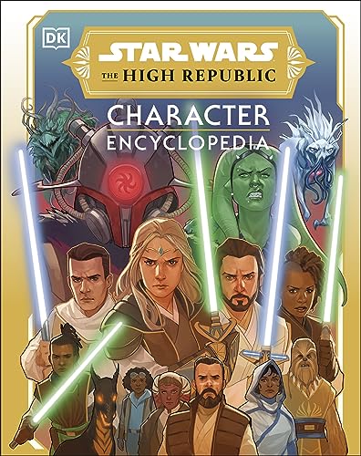 Star Wars the High Republic Character Encyclopedia - Hardcover