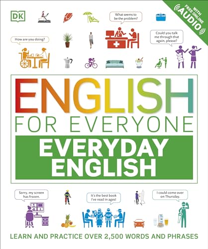 English for Everyone Everyday English: Learn and Practice Over 1,500 Words and Phrases - Paperback