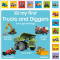 My First Trucks and Diggers: Let's Get Driving! - Board Books
