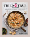The Tried & True Cookbook - Hardcover
