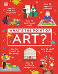 What's the Point of Art? - Hardcover