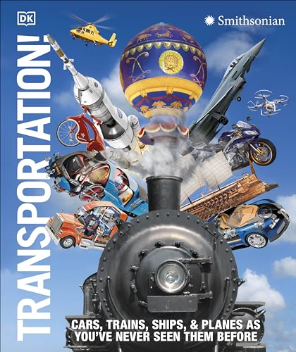Knowledge Encyclopedia Transportation!: Cars, Trains, Ships and Planes as You've Never Seen It Before - Hardcover