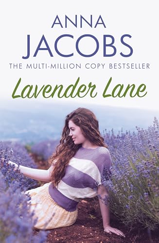 Lavender Lane: The Uplifting Story from the Multi-Million Copy Bestselling Author Anna Jacobs - Paperback