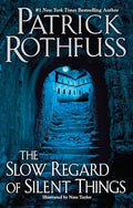 The Slow Regard of Silent Things - Hardcover