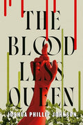 The Bloodless Queen - Hardcover