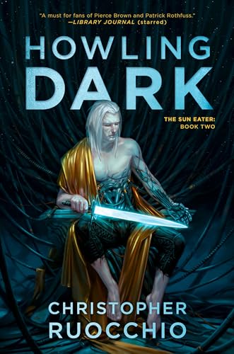 Howling Dark: The Sun Eater: Book Two - Paperback