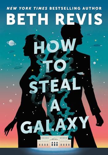 How to Steal a Galaxy - Hardcover