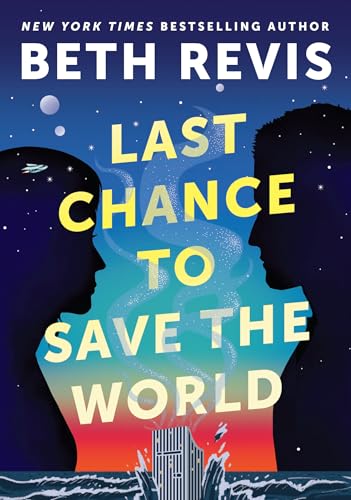 Last Chance to Save the World - Hardcover