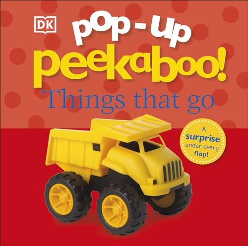 Pop-Up Peekaboo! Things That Go: A Speedy Surprise Under Every Flap! - Board Books