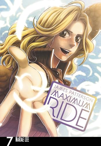Maximum Ride: The Manga, Vol. 7 - Paperback