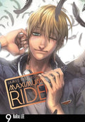 Maximum Ride: The Manga, Vol. 9 - Paperback