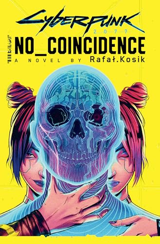 Cyberpunk 2077: No Coincidence - Hardcover