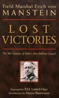 Lost Victories: The War Memoirs of Hilter's Most Brilliant General - Paperback