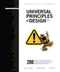 Universal Principles of Design, Updated and Expanded Third Edition: 200 Ways to Increase Appeal, Enhance Usability, Influence Perception, and Make Bet - Paperback