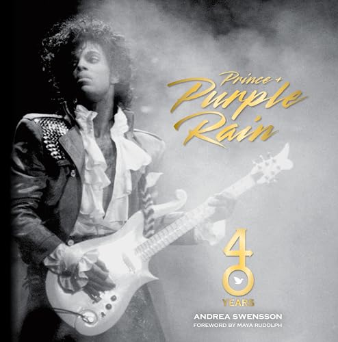 Prince and Purple Rain: 40 Years - Hardcover