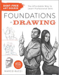 Debt-Free Art Degree: Foundations in Drawing: The Affordable Way to Learn Professional Skills - Includes Qr Codes to Online Tutorials - Paperback