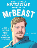The Totally Awesome World of Mrbeast: Learn All There Is to Know about the World's Biggest Youtuber - Paperback
