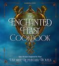 The Enchanted Feast Cookbook: Epic Recipes Inspired by Your Favorite Romantasy Novels - Hardcover