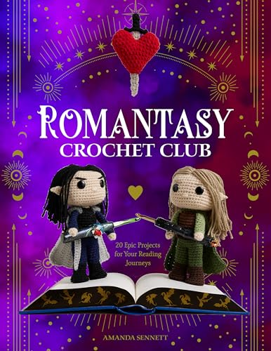 Romantasy Crochet Club: 20 Epic Projects for Your Reading Journeys - Paperback