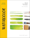 Pocket Prompts Watercolor: Tips & Techniques to Inspire Your Practice - Paperback