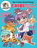 How to Draw Kawaii Manga Chibi: Big Emotions! - Paperback