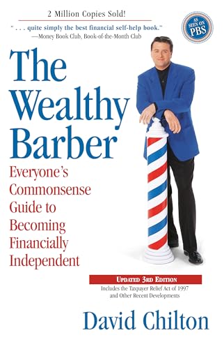 The Wealthy Barber, Updated 3rd Edition: Everyone's Commonsense Guide to Becoming Financially Independent - Paperback
